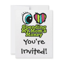 Bright Eye Heart I Love Spending Moms Money Custom Announcements