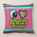 Bright Eye Heart I Love Spending Moms Money Pillows
