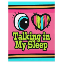 Bright Eye Heart I Love Talking in My Sleep Flyers