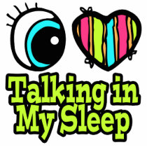 Bright Eye Heart I Love Talking in My Sleep Photo Cut Outs
