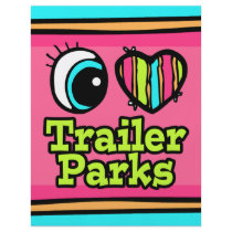 Bright Eye Heart I Love Trailer Parks Custom Flyer