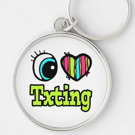 Bright Eye Heart I Love Txting Key Chains