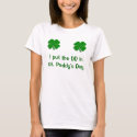 Bright Green Clover, Bright Green Clover, I put... t-shirts by novahokie Bright Green Clover, Bright Green Clover, I put... t-shirts