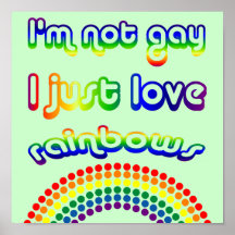 Bright Not Gay But Love Rainbows Retro Poster