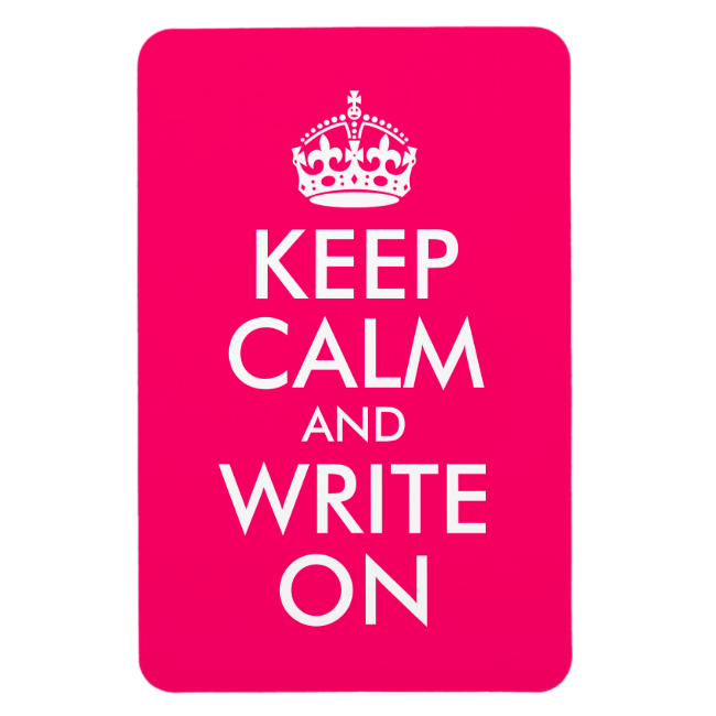 Bright Pink Keep Calm and Write On Magnets