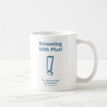 Brimming With Plus! mugs