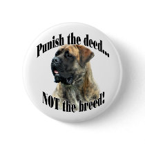 Brindle Mastiff Punish the Deed Button buttons