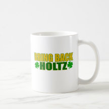 Bring Back Holtz Mugs