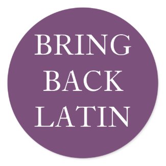 Bring Back Latin Sticker sticker