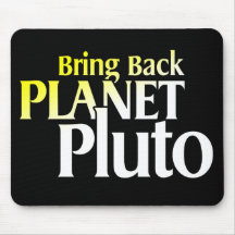 Bring Back Planet Pluto Mousepad