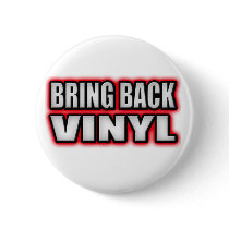 BRING BACK VINYL buttons by punkrocktshirts BRING BACK VINYL buttons