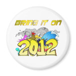 BRING it on 2012 Magnets