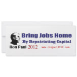 Bring Jobs Home by Repatriating Capital Ron Paul invitations