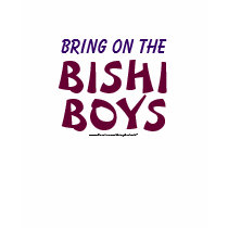 Bring on the Bishi Boys t-shirts