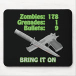 Bring on the Zombies Mouse Mats