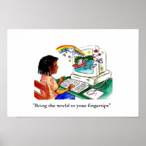"Bring the world to your fingertips" Print