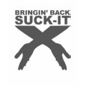 Bringin' Back Suck-It Shirt