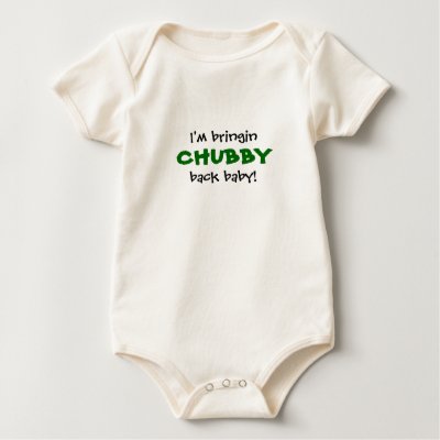 Bringin Chubby Back Onsie T-shirt by AnAngelsTouch