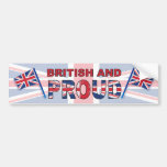 British and proud bumper sticker