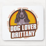 Brittany Spaniel Dog Lover Mousepad