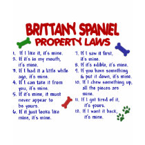 BRITTANY SPANIEL Property Laws 2 t-shirts by poochloverstuff BRITTANY SPANIEL Property Laws 2 t-shirts