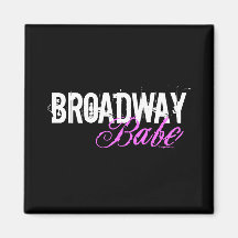 Broadway Babe Fridge Magnets