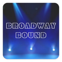 Broadway Bound Sticker stickers