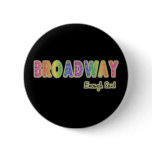 Broadway Enough Said Button