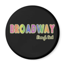 Broadway Enough Said Magnet magnets