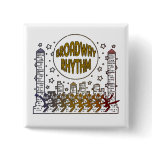 Broadway Rhythm Button