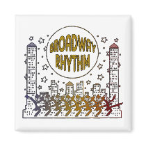 Broadway Rhythm Magnet