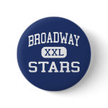 Broadway - Stars - High - San Jose California Pinback Button
