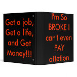 Broke Binder