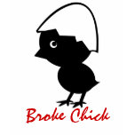 BROKE CHICK T SHIRT