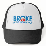 Broke is the new Black Trucker Hats
