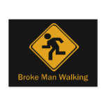 Broke Man Walking Postcard
