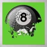 Broken and Cracked 8 Ball Poster