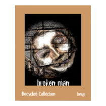 "Broken Man" Poster posters by tonypimages "Broken Man" Poster posters