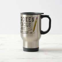 Broken Pencils Are Pointless Mugs