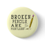 Broken Pencils Pins