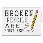 Broken Pencils Greeting Cards