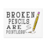 Broken Pencils Post Card