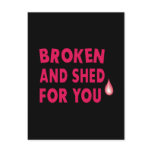 Broken & Shed For You Post Cards