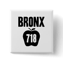 Bronx With Big Apple & 718 Area Code Cutout Button