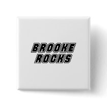 Brooke Rocks Pinback Button