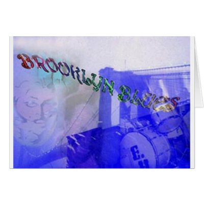 BROOKLYN BLUES CARD by rausag