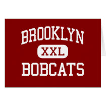 Brooklyn - Bobcats - Middle - Brooklyn Connecticut Greeting Card
