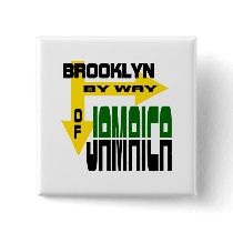 Brooklyn By Way of Jamaica With Arrows Pinback Button