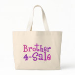 Brother 4-sale bags