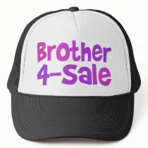 Brother 4-sale hats by BoogieMonst Brother 4-sale hats